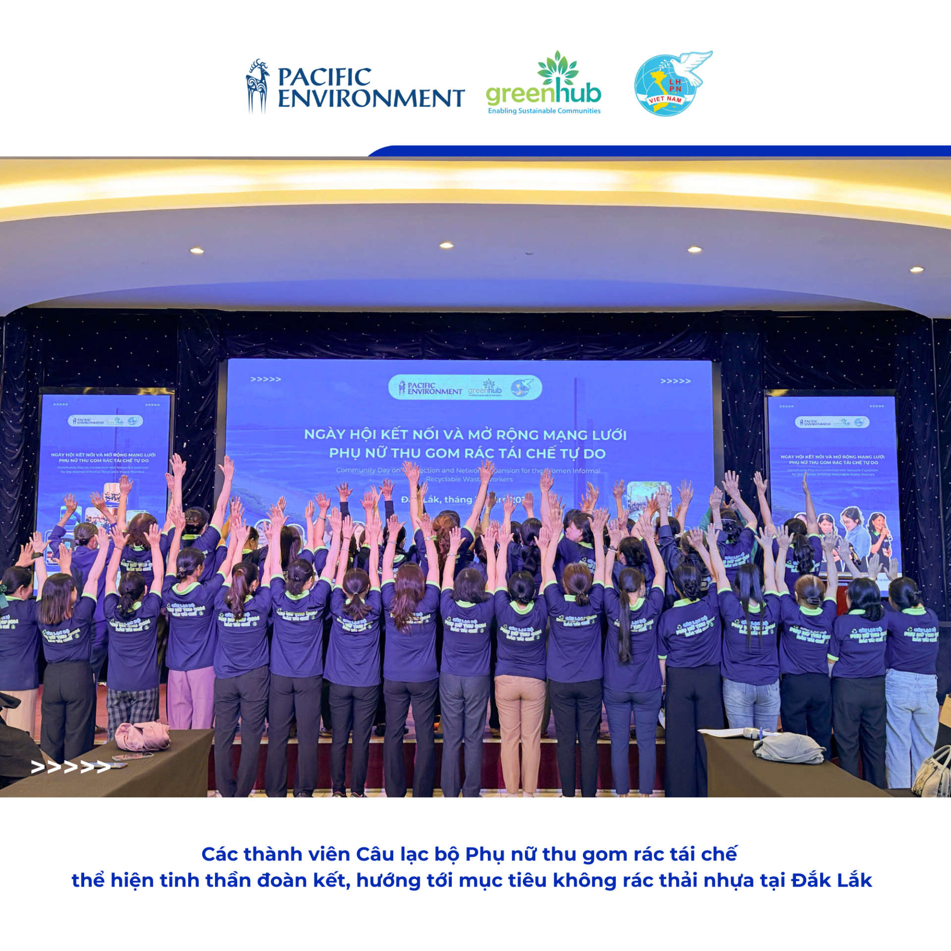 ĐẮK LẮK | NGÀY HỘI KẾT NỐI VÀ MỞ RỘNG MẠNG LƯỚI PHỤ NỮ THU GOM RÁC TÁI CHẾ TỰ DO - CÙNG HÀNH ĐỘNG HƯỚNG TỚI MỤC TIÊU KHÔNG RÁC THẢI NHỰA