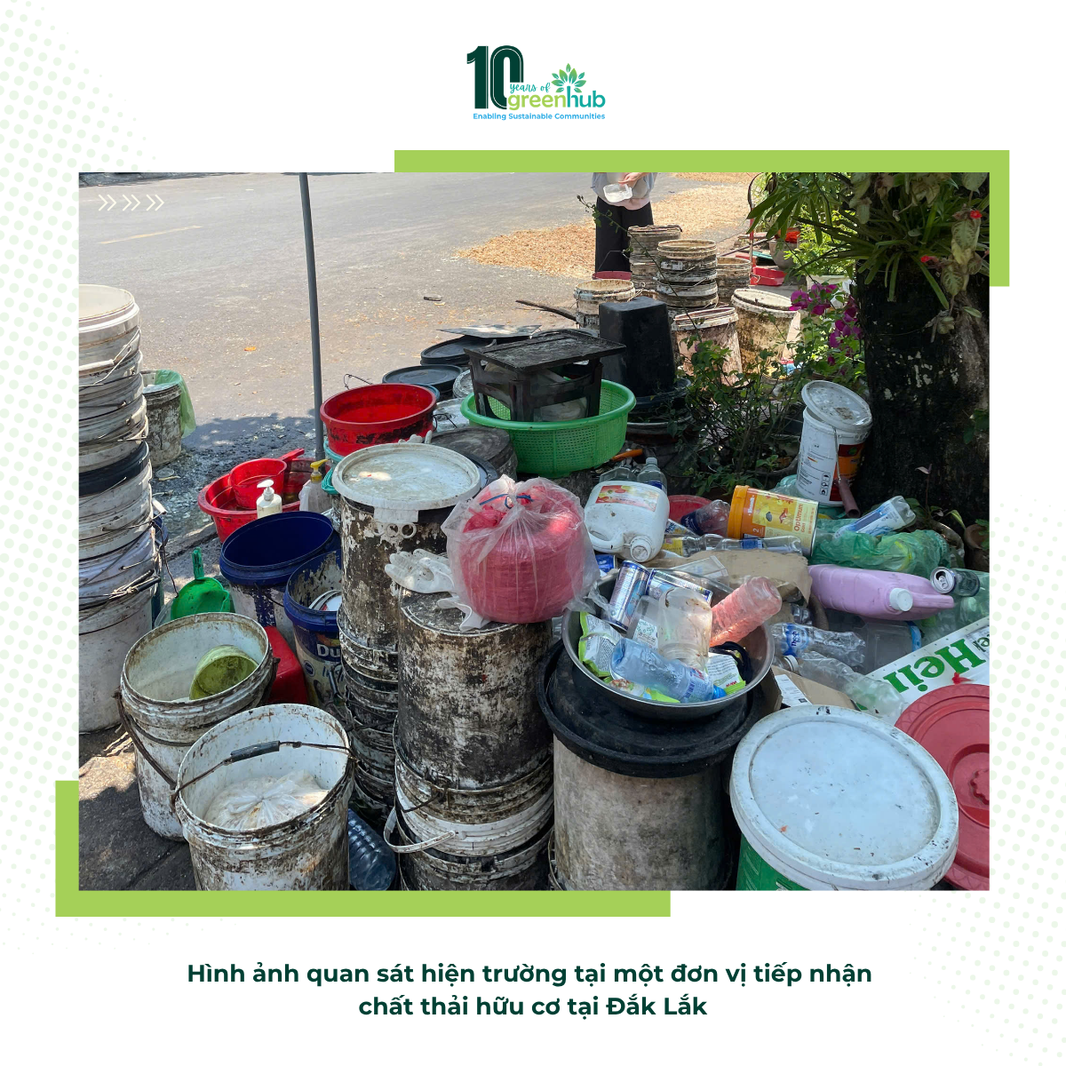 GREENHUB KIỂM ĐẾM RÁC THẢI HỮU CƠ TẠI TỈNH ĐẮK LẮK