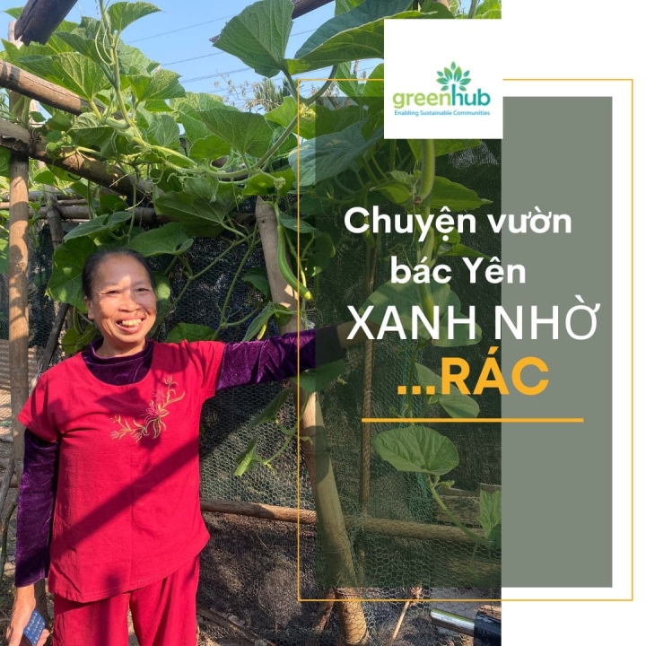 Chuyện vườn Bác Yên - Xanh nhờ ...Rác