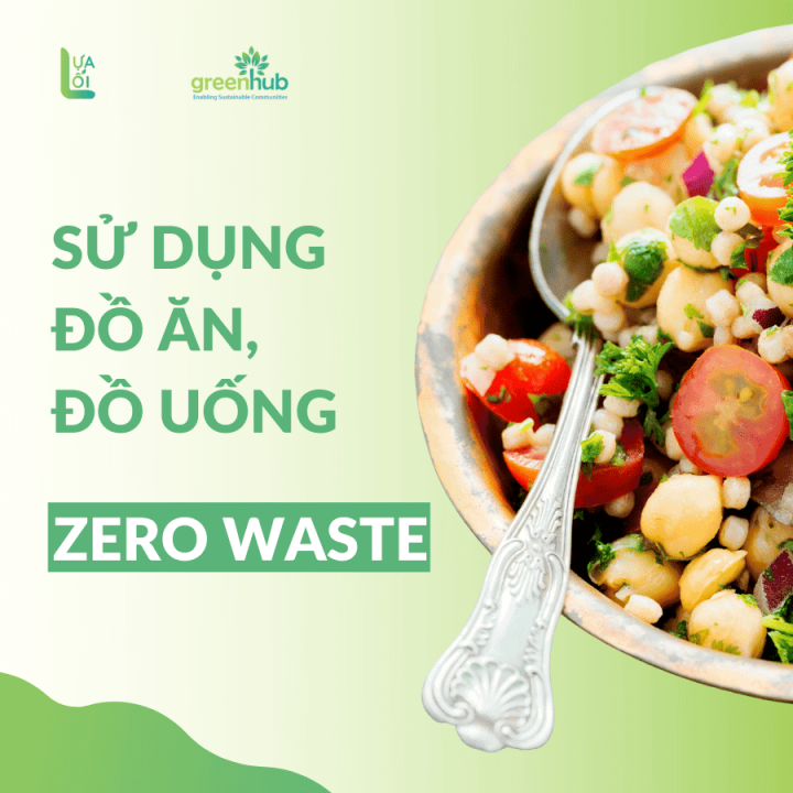 Sử dụng đồ ăn, đồ uống Zero Waste