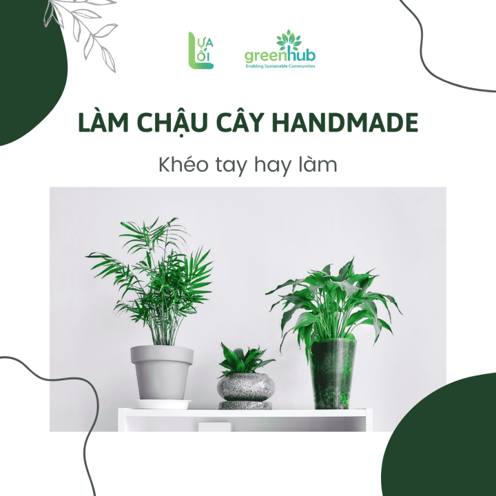 Khéo tay hay làm - Chậu cây Handmade