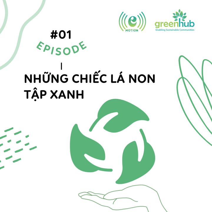 E-motion - EP 01 - Những chiếc lá non tập xanh