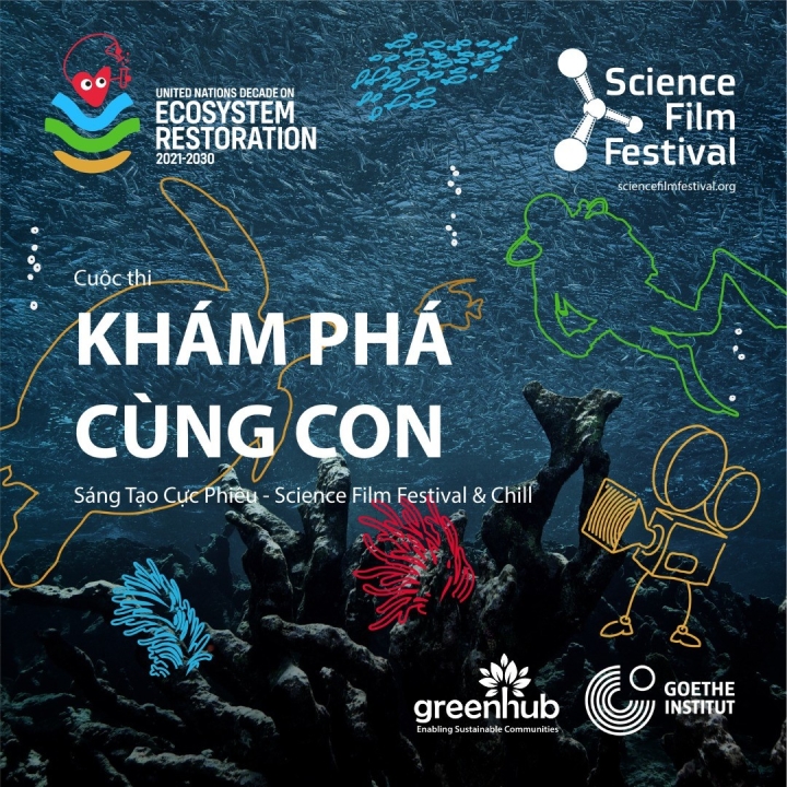 Khám phá cùng con: Sáng tạo cực phiêu - Science film festival and chill