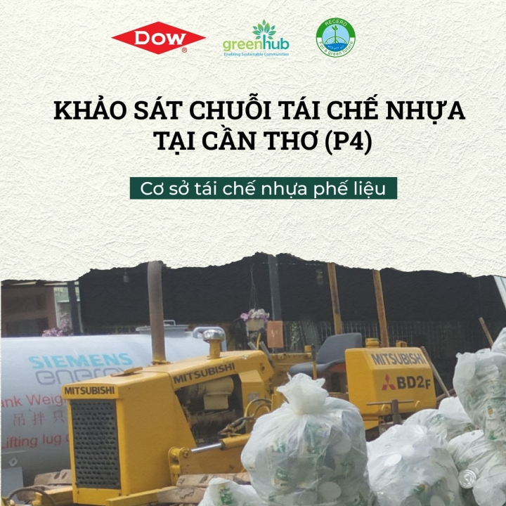 Vì sông Mê Kông không rác - Khảo sát chuỗi tái chế nhựa tại Cần Thơ (Phần 4)