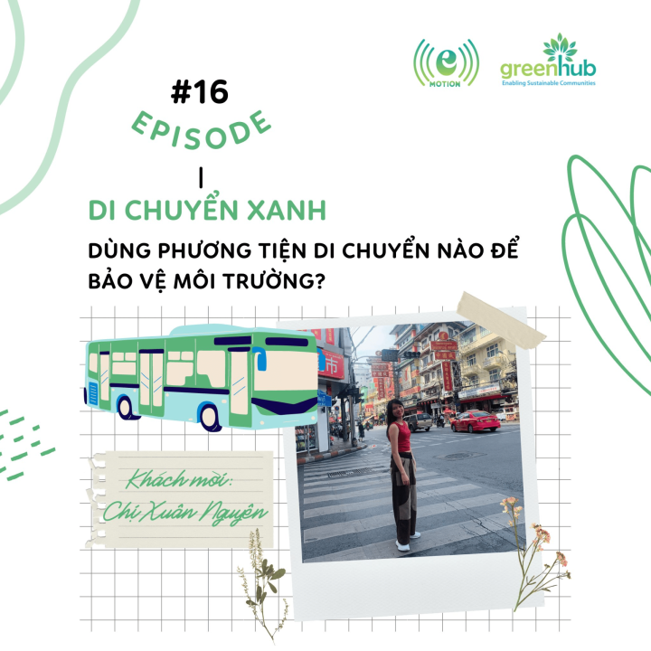 E-motion – EP 16 – Di chuyển xanh - Dùng phương tiện di chuyển nào để bảo vệ môi trường?