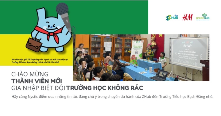 CHÀO MỪNG THÀNH VIÊN MỚI GIA NHẬP BIỆT ĐỘI TRƯỜNG HỌC KHÔNG RÁC - 2024